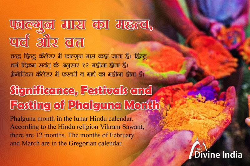 Significance, Festivals and Fasting of Phalguna or Falgun Month 2025 Hindu Calendar 2025 Falgun Month