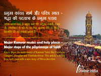 Major Kanwar routes and holy places - Major stops of the pilgrimage of faith