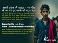 Search for the real Arjun - When Gita transformed a scared boy